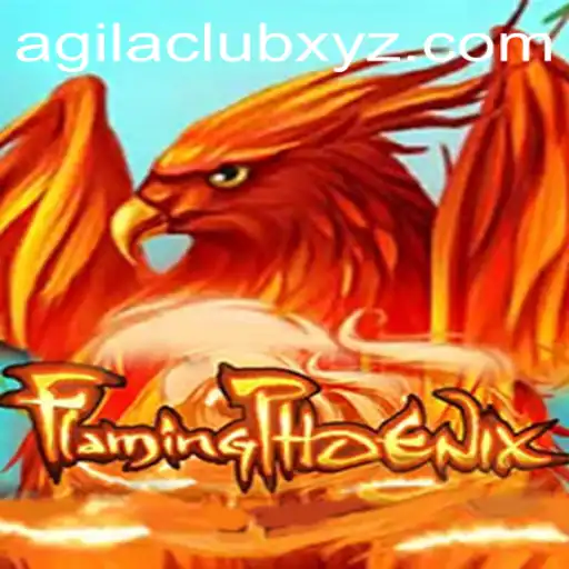 Discover the Exciting World of FlamingPhoenix: The Ultimate Agilaclub Adventure